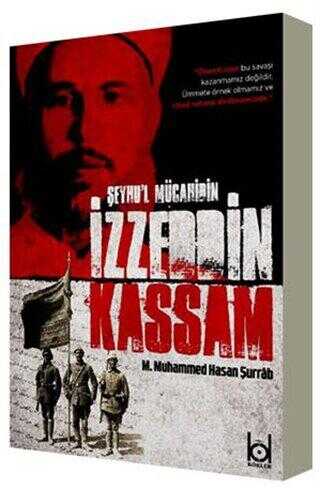 Şeyhu`l Mücahidin İzzeddin Kassam