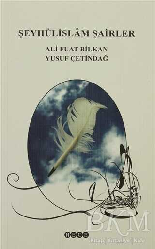 Şeyhülislam Şairler - Hece Yayınları