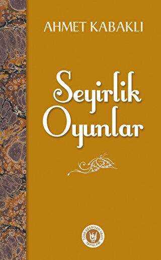 Seyirlik Oyunlar - Tedev Yayınları