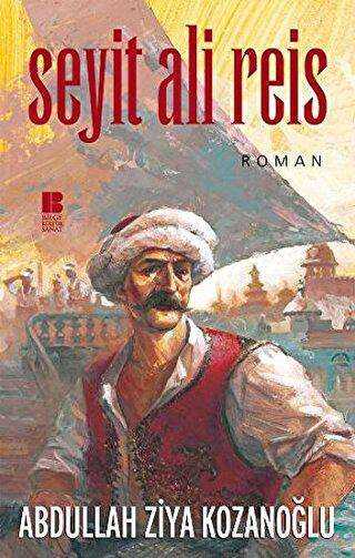 Seyit Ali Reis - Bilge Kültür Sanat