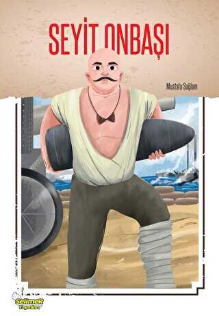 Seyit Onbaşı - Selimer Yayınları