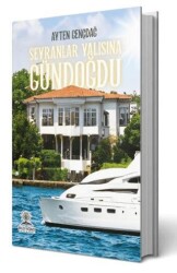 Seyranlar Yalısına Gündoğdu - Bilgi Ağacı Yayınları
