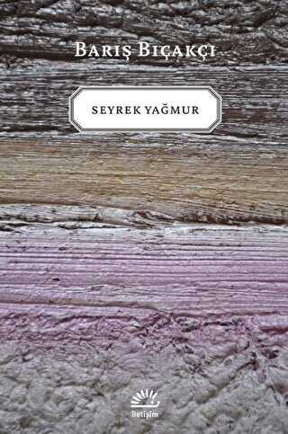 Seyrek Yağmur - İletişim Yayınevi