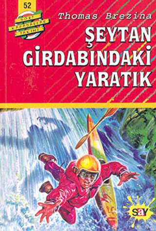 Şeytan Girdabındaki Yaratık - Say Çocuk
