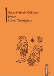 Şeytan İhaneti Yarattığında - Vapur Yayınları