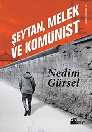 Şeytan, Melek ve Komünist - Doğan Kitap
