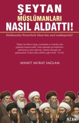 Şeytan Müslümanları Nasıl Aldattı! - 1