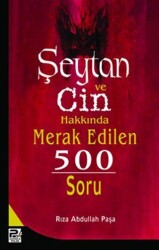 Şeytan ve Cin Hakkında Merak Edilen 500 Soru - Karınca & Polen Yayınları