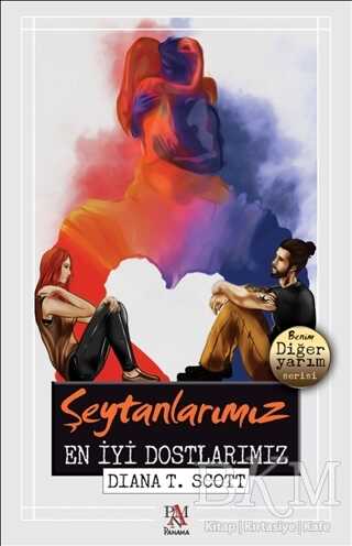 Şeytanlarımız En İyi Dostlarımız - Panama Yayıncılık