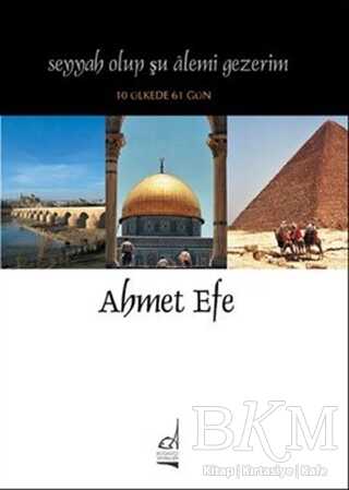 Seyyah Olup Şu Alemi Gezerim - Boğaziçi Yayınları