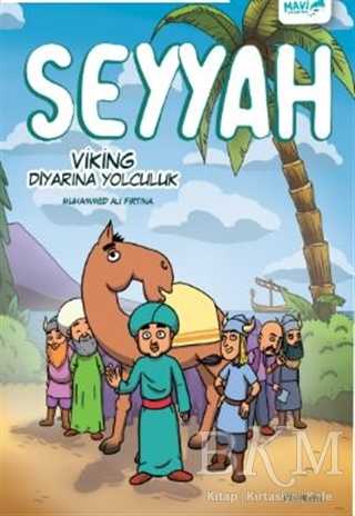Seyyah - Viking Diyarına Yolculuk - Mavi Uçurtma Yayınları