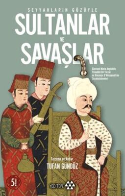 Seyyahların Gözüyle Sultanlar ve Savaşlar kapağı