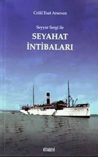 Seyyar Sergi ile Seyahat İntibaları - Kitabevi Yayınları