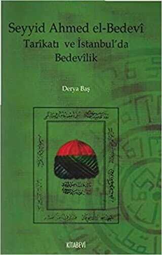 Seyyid Ahmed el-Bedevi Tarikatı ve İstanbul’da Bedevilik - Kitabevi Yayınları