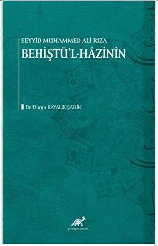 Seyyid Muhammed Ali Rıza - Şahin Behiştü`l-Hazinin