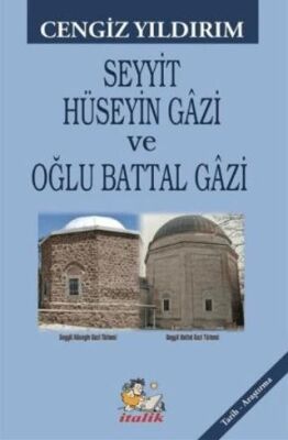 Seyyit Hüseyin Gazi ve Oğlu Battal Gazi - 1