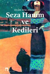 Seza Hanım ve Kedileri - Dergah Yayınları