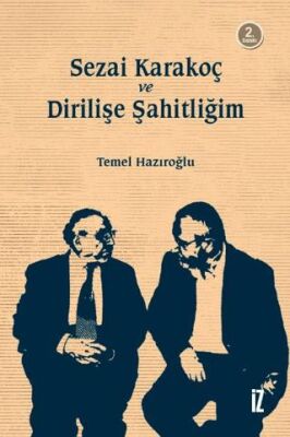 Sezai Karakoç ve Dirilişe Şahitliğim - 1