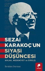 Sezai Karakoç’un Siyasi Düşüncesi - Paradigma Yayıncılık