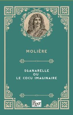 Sganarelle Ou Le Cocu Imaginaire - 1