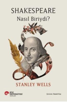 Shakespeare Nasıl Biriydi? - 1