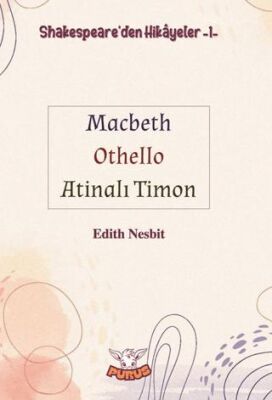 Shakespeare`den Hikayeler 1 - Macbeth - Othello - Atinalı Timon - 1