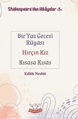 Shakespeare`den Hikayeler 5 - Bir Yaz Gecesi Rüyası - Hırçın Kız - Kısasa Kısas - 1