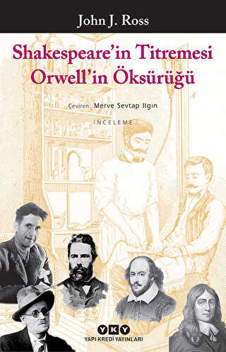 Shakespeare’in Titremesi Orwell’in Öksürüğü - Yapı Kredi Yayınları