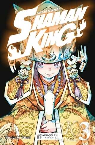 Shaman King 3. Cilt - Şaman Kral - Akıl Çelen Kitaplar