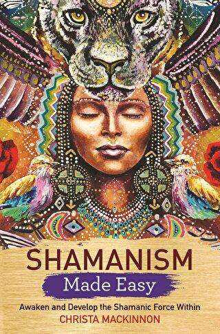 Shamanism - Made Easy
