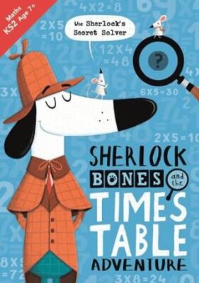 Sherlock Bones and The Times Table Adventure - 1
