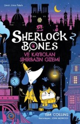 Sherlock Bones ve Kaybolan Sihirbazın Gizemi - Orenda
