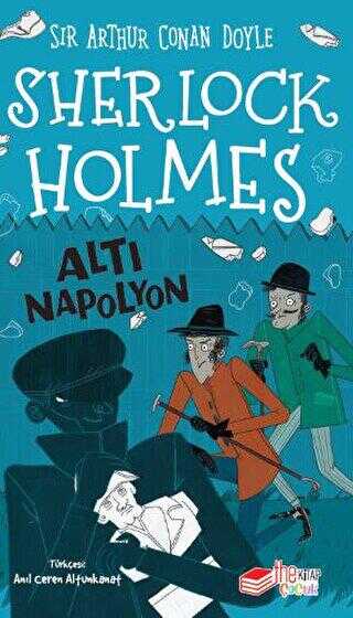 Sherlock Holmes - Altı Napolyon - The Kitap Çocuk