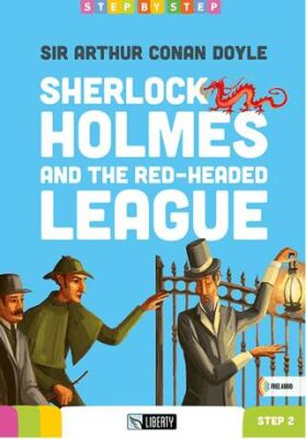 Sherlock Holmes and the Red-Headed League Step By Step A1.2 - 1