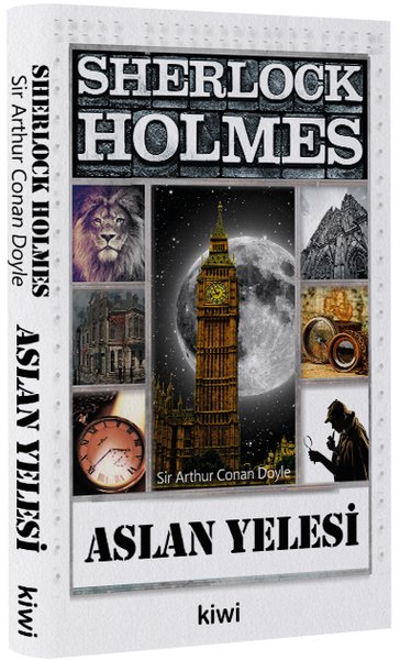 Sherlock Holmes - Aslan Yelesi - Kiwi Yayınevi