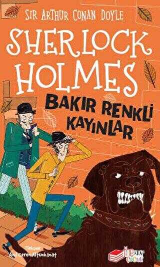 Sherlock Holmes - Bakır Renkli Kayınlar