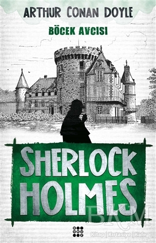 Sherlock Holmes - Böcek Avcısı - Dokuz Yayınları