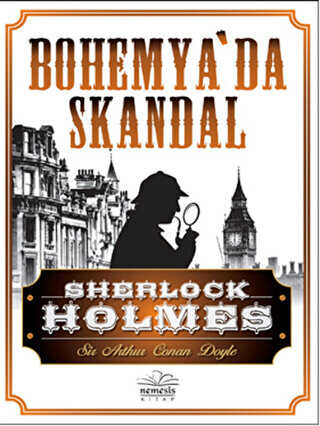 Sherlock Holmes - Bohemya’da Skandal - Nemesis Kitap