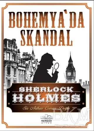 Sherlock Holmes - Bohemya’da Skandal - Nemesis Kitap