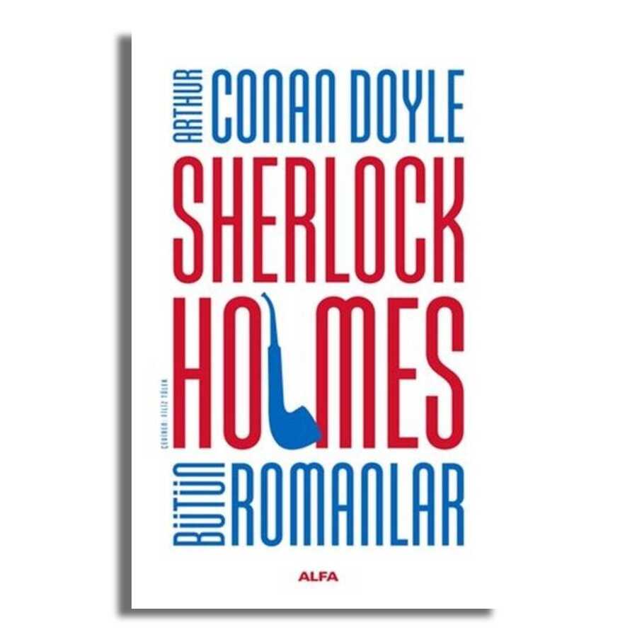 Sherlock Holmes Bütün Romanlar - 2