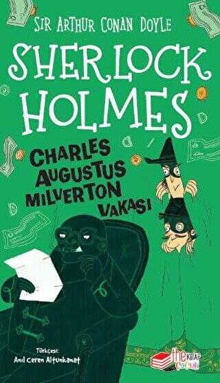 Sherlock Holmes - Charles Augustus Milverton Vakası