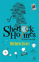 Sherlock Holmes: Dörtlerin Esrarı - Bilgili Yayınları