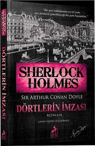 Sherlock Holmes - Dörtlerin İmzası - Ren Kitap