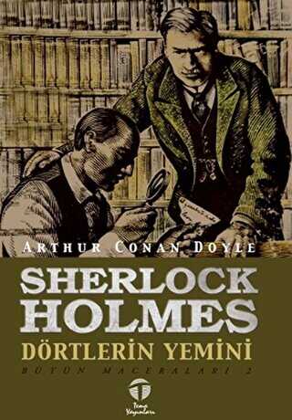 Sherlock Holmes - Dörtlerin Yemini - Tema Yayınları