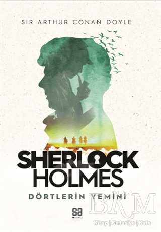 Sherlock Holmes - Dörtlerin Yemini - Satıraltı Yayınları