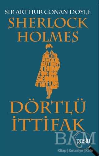 Sherlock Holmes - Dörtlü İttifak - Puslu Yayıncılık