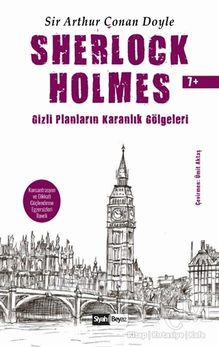 Sherlock Holmes - Gizli Planların Karanlık Gölgeleri - Siyah Beyaz Yayınları