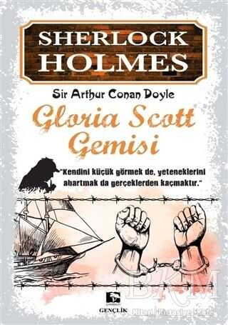 Sherlock Holmes - Gloria Scott Gemisi - Çınaraltı Yayınları