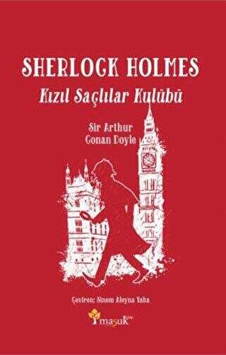 Sherlock Holmes Kızıl Saçlılar Kulübü - Maşuk Kitap