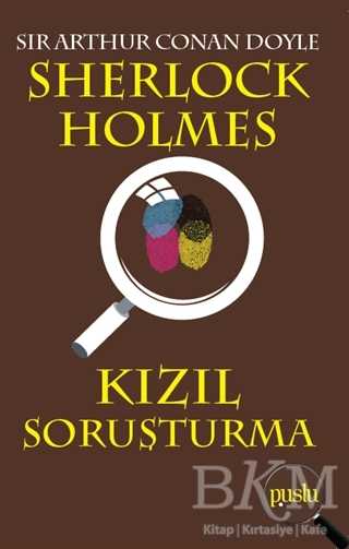 Sherlock Holmes - Kızıl Soruşturma - Puslu Yayıncılık